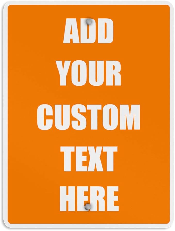 Aluminum Weatherproof Metal Sign Multiple Sizes Custom Personalized Text Here Orange White Warning Vertical Street 9x12Inches
