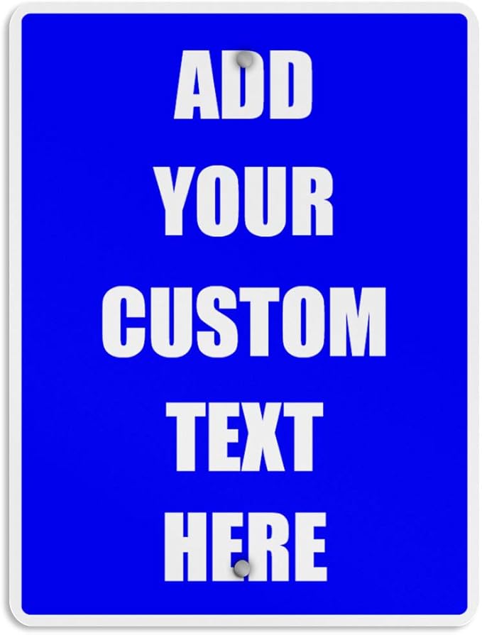 Aluminum Weatherproof Metal Sign Multiple Sizes Custom Personalized Text Here Blue White Notice Travel Vertical Street 18x24Inches