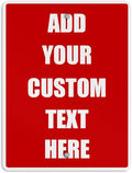 Aluminum Weatherproof Metal Sign Multiple Sizes Custom Personalized Text Here Red White Danger Vertical Street 12x18Inches