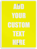 Aluminum Weatherproof Metal Sign Multiple Sizes Custom Personalized Text Here Yellow White Caution Vertical Street 18x24Inches