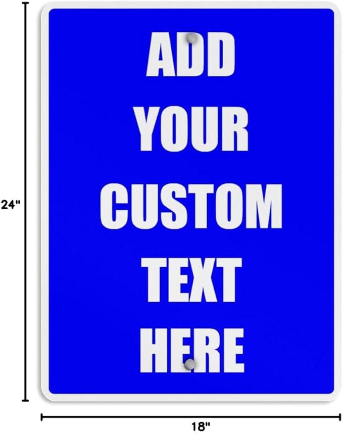 Aluminum Weatherproof Metal Sign Multiple Sizes Custom Personalized Text Here Blue White Notice Travel Vertical Street 18x24Inches