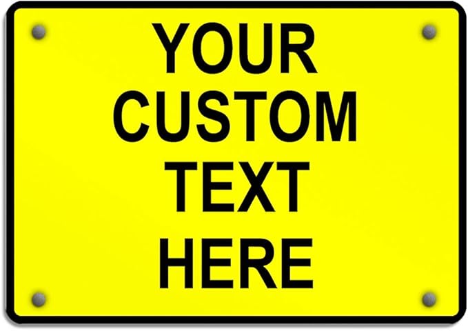 Aluminum Weatherproof Metal Sign Multiple Sizes Custom Personalized Text Here Yellow Black Caution Horizontal Street Signs 10x7Inches