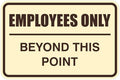 All Quality Classic Framed Employees Only Beyond This Point Wall or Door Sign | Easy to Install Business Signage - Small (Ivory-Dark Brown) 1 Pack