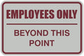 All Quality Classic Framed Employees Only Beyond This Point Wall or Door Sign | Easy to Install Business Signage - Medium (Light Gray-Burgundy) 1 Pack