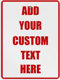 Aluminum Weatherproof Metal Sign Multiple Sizes Custom Personalized Text Here White Red Danger Vertical Street 12x18Inches