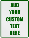 Aluminum Weatherproof Metal Sign Multiple Sizes Custom Personalized Text Here White Green Directions Vertical Street 12x18Inches