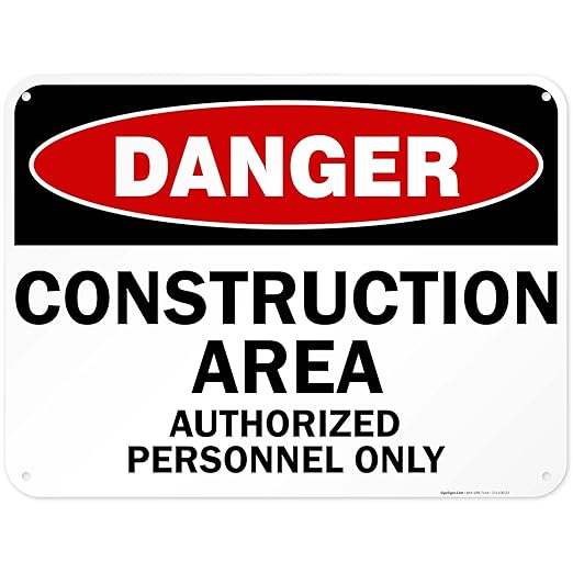 Danger Construction Area Sign, Authorized Personnel Only Sign, 18x24 Inches, 55 mil Thick HDPE (high Density polyethylene), Made in USA
