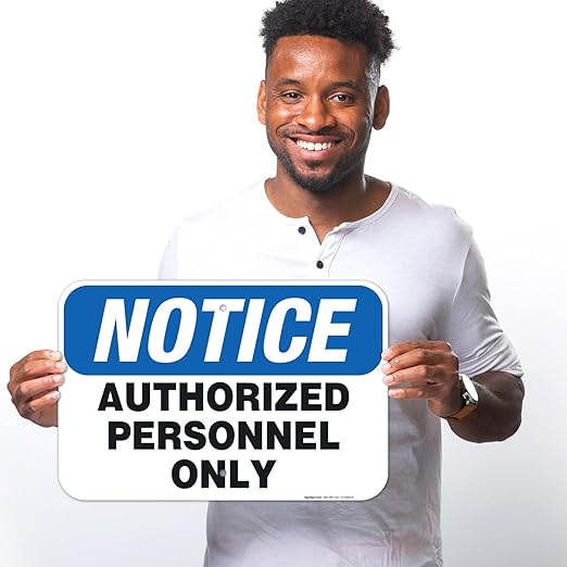 Authorized Personnel Only Sign, 12x18 Inches, Rust Free .063 Aluminum, Fade Resistant, Made in USA