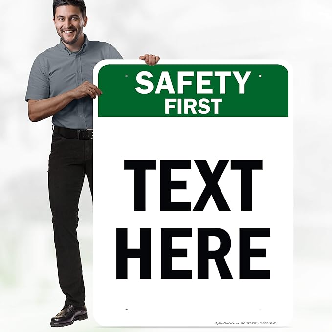 Custom Safety First Sign, OSHA Sign, 36x48 Inches, Rust Free DiBound, Fade Resistant, Made in USA by My Sign Center