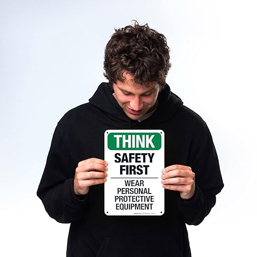 Think Safety First Wear Personal Protective Equipment Sign, 10x7 Inches, Rust Free .040 Aluminum, Fade Resistant, Made in USA
