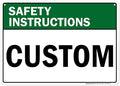 Custom Safety Instructions Sign, Ansi Sign, Osha Compliant, 10x14 Inches, 55 mil thick HDPE (high density polyethylene), Made in USA by My Sign Center