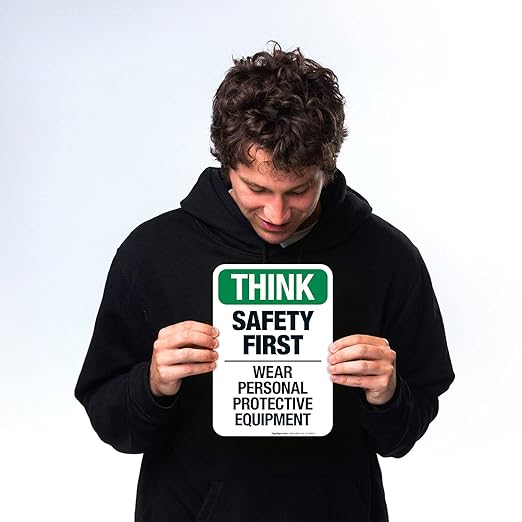 Think Safety First Wear Personal Protective Equipment Sign, 10x7 Inches, 4 Mil Vinyl Decal Stickers Weather Resistant, Made in USA
