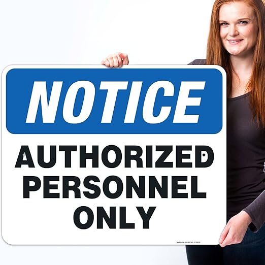 Authorized Personnel Only Sign, 24x30 Inches, 55 mil Thick HDPS (high Density polystyrene), Made in USA