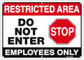 T&R Large Restricted Area Do Not Enter Employees Only Sign - 1 Pack - 14 x 10 Inches Rust Free .040 Aluminum - UV Protected, Waterproof, Weatherproof and Fade Resistant - 6 Pre-drilled Holes