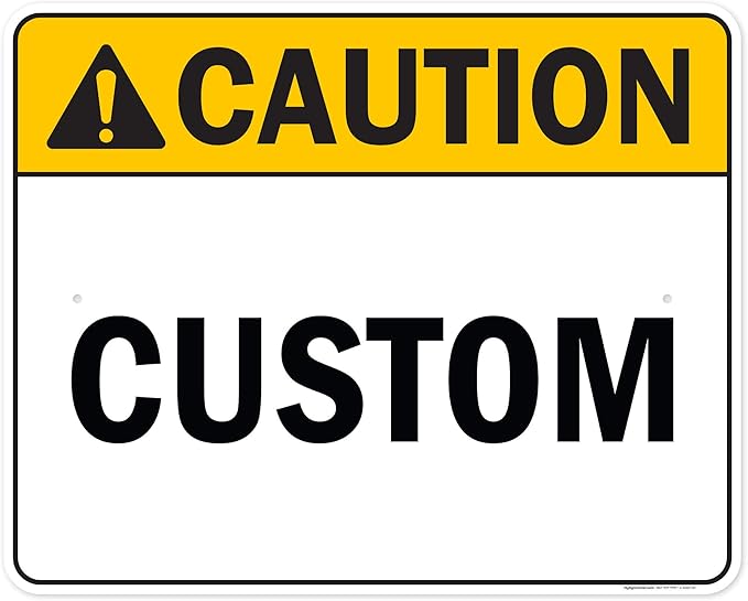 Custom Caution Sign, Ansi Sign, Osha Compliant, 24x30 Inches, Rust Free .063 Aluminum, Fade Resistant, Made in USA by My Sign Center