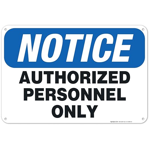 Authorized Personnel Only Sign, 12x18 Inches, 55 mil Thick HDPS (High Density Polystyrene), Made in USA