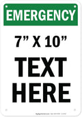 Custom Emergency Sign, OSHA Sign, 7x10 Inches, Rust Free .040 Aluminum, Fade Resistant, Made in USA by My Sign Center