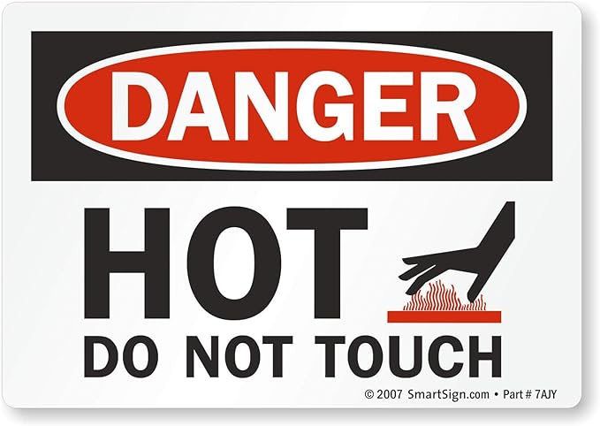 SmartSign-U9-1787-ND "Danger - Hot, Do Not Touch" Label | 3.5" x 5" Laminated Vinyl , Black/Red on White