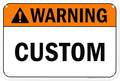 Custom warning Sign, Ansi Sign, Osha Compliant, 12x18 Inches, 55 mil thick HDPE (high density polyethylene), Made in USA by My Sign Center