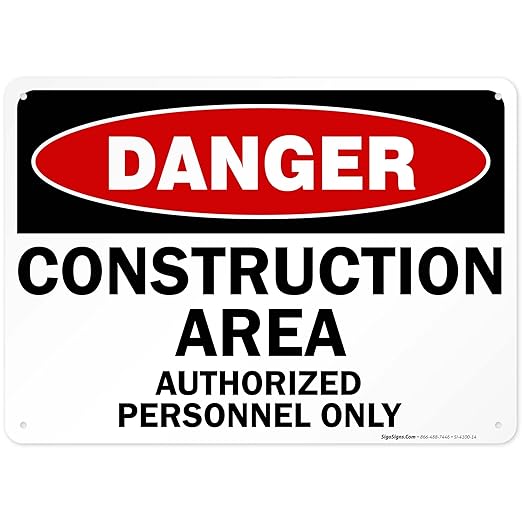 Danger Construction Area Sign, Authorized Personnel Only Sign, 10x14 Inches, Rust Free .040 Aluminum, Fade Resistant, Made in USA