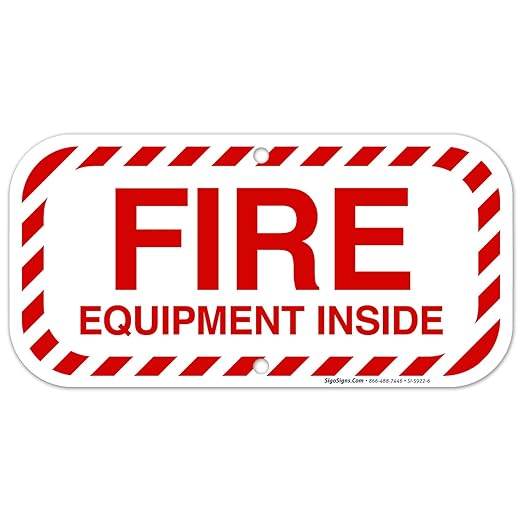 Fire Equipment Inside Sign, Fire Safety Sign, 6x12 Inches, Rust Free .040 Aluminum, Fade Resistant, Indoor/Outdoor Use, Made in USA