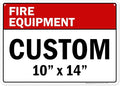 Custom Fire Equipment Sign, Ansi Sign, Osha Compliant, 10x14 Inches, Rust Free .040 Aluminum, Fade Resistant, Made in USA by My Sign Center