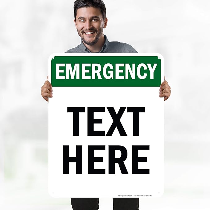 Custom Emergency Sign, OSHA Sign, 24x30 Inches, 55 mil thick HDPE (high density polyethylene), Made in USA by My Sign Center