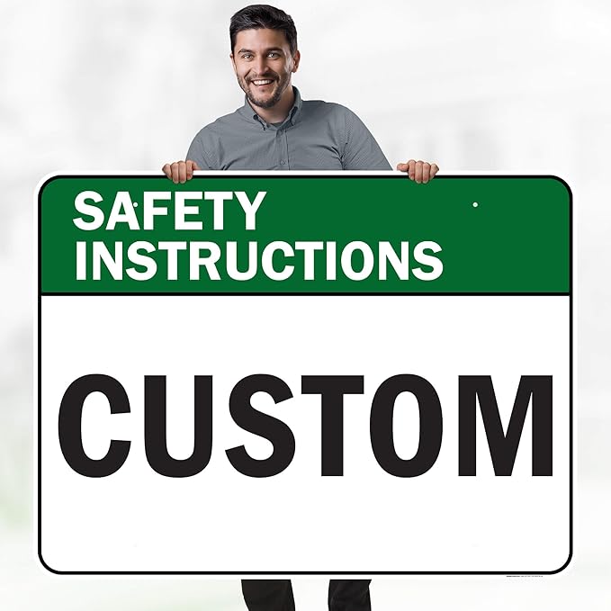 Custom Safety Instructions Sign, Ansi Sign, Osha Compliant, 36x48 Inches, Rust Free DiBound, Fade Resistant, Made in USA by My Sign Center