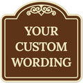 Custom Decorative Sign, Personalized Metal Sign for Business, Driveway, Home, Airbnb, Office Door Plaque, Brown Background Sign, 18x18 Inches, ACM, Fade Resistant, Made in USA by Sigo Signs