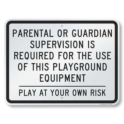 SmartSign 18 x 24 inch “Parental Or Guardian Supervision Required For Playground Equipment - Play At Your Own Risk” Metal Sign, 80 mil Laminated Rustproof Aluminum, Black and White, Made in USA
