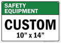 Custom Safety Equipment Sign, Ansi Sign, Osha Compliant, 10x14 Inches, Rust Free .040 Aluminum, Fade Resistant, Made in USA by My Sign Center