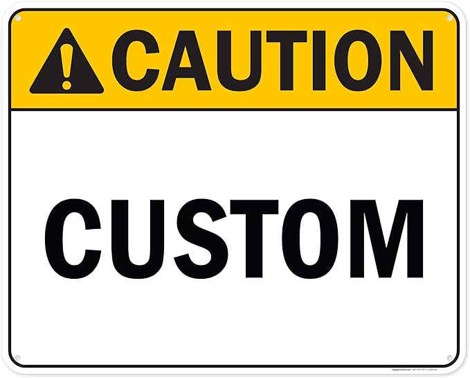 Custom Caution Sign, Ansi Sign, Osha Compliant, 24x30 Inches, 55 mil thick HDPE (high density polyethylene), Made in USA by My Sign Center