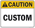 Custom Caution Sign, Ansi Sign, Osha Compliant, 24x30 Inches, 55 mil thick HDPE (high density polyethylene), Made in USA by My Sign Center