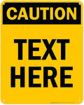 Custom Caution Sign, OSHA Sign, 24x30 Inches, 55 mil thick HDPE (high density polyethylene), Made in USA by My Sign Center