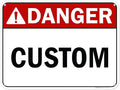 Custom Danger Sign, Ansi Sign, Osha Compliant, 18x24 Inches, 55 mil thick HDPE (high density polyethylene), Made in USA by My Sign Center
