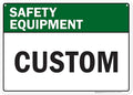 Custom Safety Equipment Sign, Ansi Sign, Osha Compliant, 10x14 Inches, 55 mil thick HDPE (high density polyethylene), Made in USA by My Sign Center