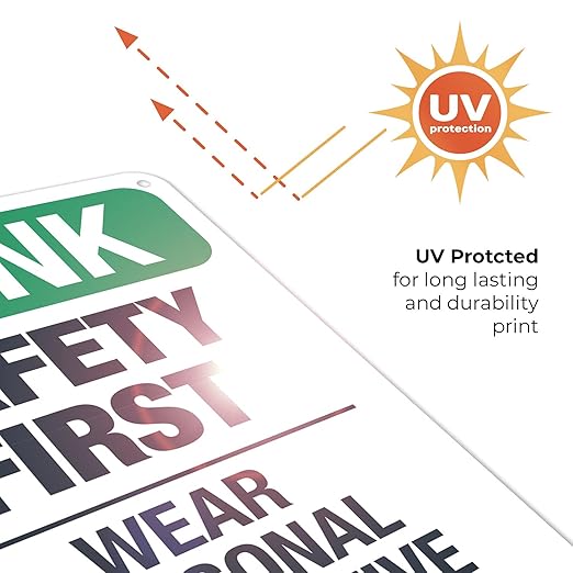 Think Safety First Wear Personal Protective Equipment Sign, 10x7 Inches, 55 mil Thick HDPS (high Density polystyrene), Made in USA by Sigo Signs