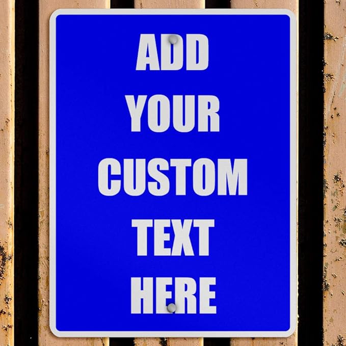 Aluminum Weatherproof Metal Sign Multiple Sizes Custom Personalized Text Here Blue White Notice Travel Vertical Street 12x18Inches