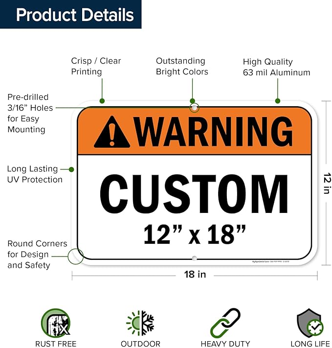 Custom warning Sign, Ansi Sign, Osha Compliant, 12x18 Inches, Rust Free .063 Aluminum, Fade Resistant, Made in USA by My Sign Center