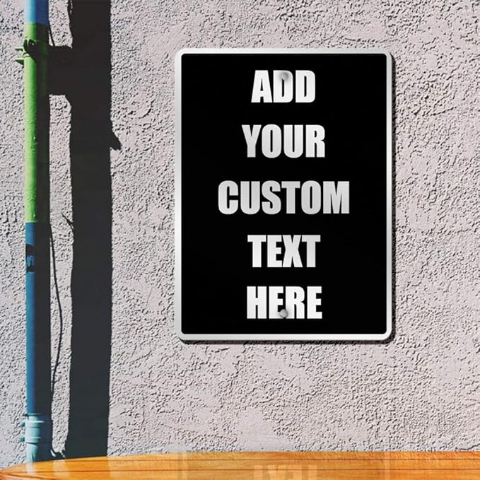 Aluminum Weatherproof Metal Sign Multiple Sizes Custom Personalized Text Here Black White Traffic Regulation Vertical Street 18x24Inches