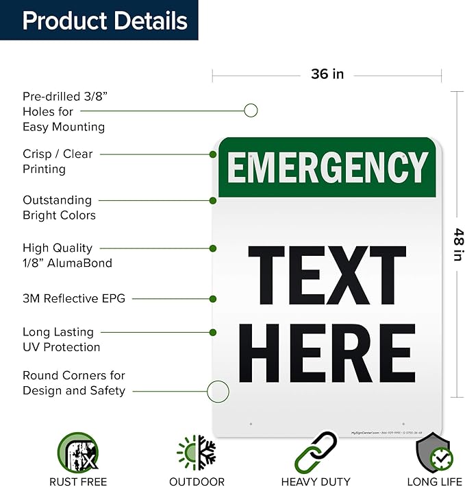 Custom Emergency Sign, OSHA Sign, 36x48 Inches, Reflective, Rust Free DiBound, Fade Resistant, Made in USA by My Sign Center