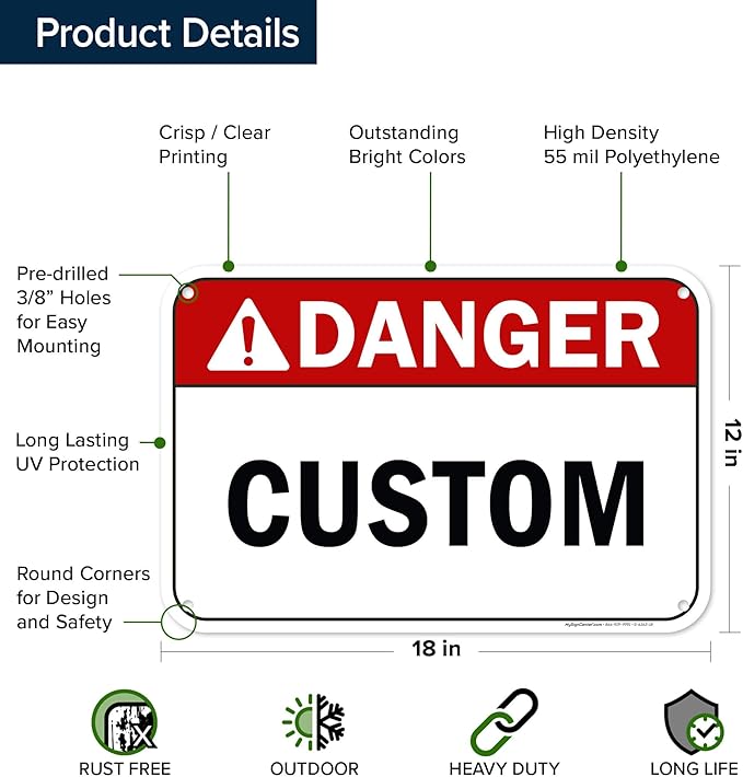 Custom Danger Sign, Ansi Sign, Osha Compliant, 12x18 Inches, 55 mil thick HDPE (high density polyethylene), Made in USA by My Sign Center
