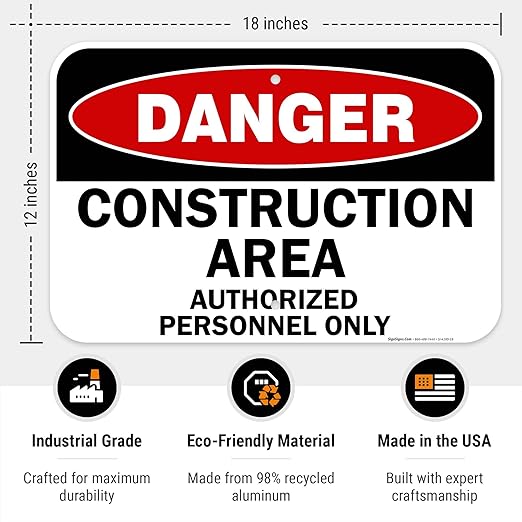 Danger Construction Area Sign, Authorized Personnel Only Sign, 12x18 Inches, 55 mil Thick HDPE (high Density polyethylene), Made in USA