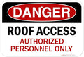 Danger Roof Access Authorized Personnel Only Sign, 12x18 Inches, Rust Free .063 Aluminum, Fade Resistant, Made in USA by My Sign Center