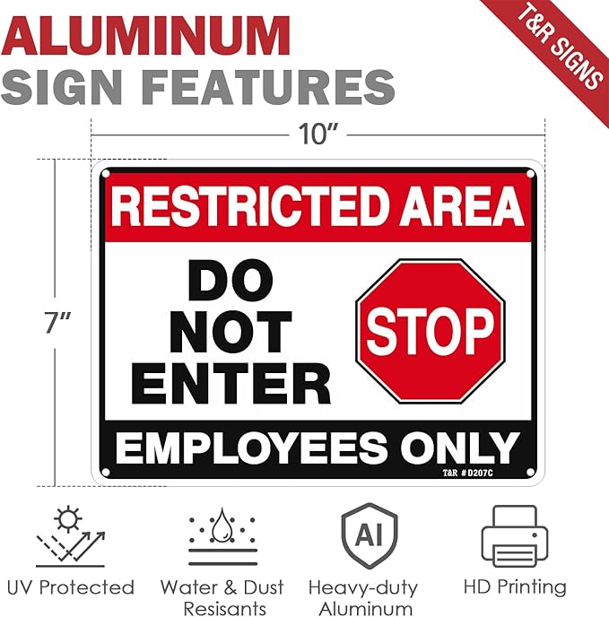 T&R Restricted Area Do Not Enter, Employees Only Sign - 2 Pack - 10 x 7 Inches Rust Free .040 Aluminum - UV Protected, Waterproof, Weatherproof and Fade Resistant - 4 Pre-drilled Holes