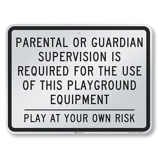 SmartSign 18" x 24" 'Parental/Guardian Supervision Required For Use Of This Playground Equipment' Metal Sign, 80 mil Aluminum, 3M Laminated Engineer Grade Reflective, Black/White, USA-Made