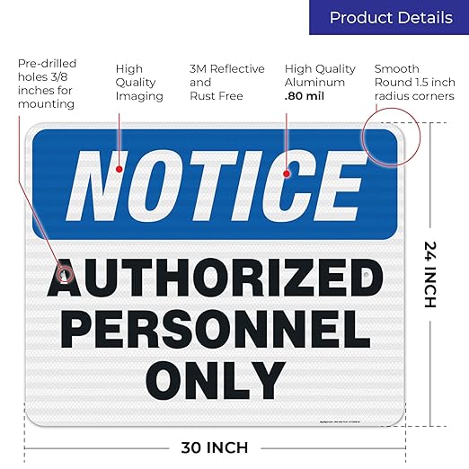 Authorized Personnel Only Sign, 24x30 Inches, 3M EGP Reflective .080 Aluminum, Fade Resistant, Indoor/Outdoor Use, Made in USA