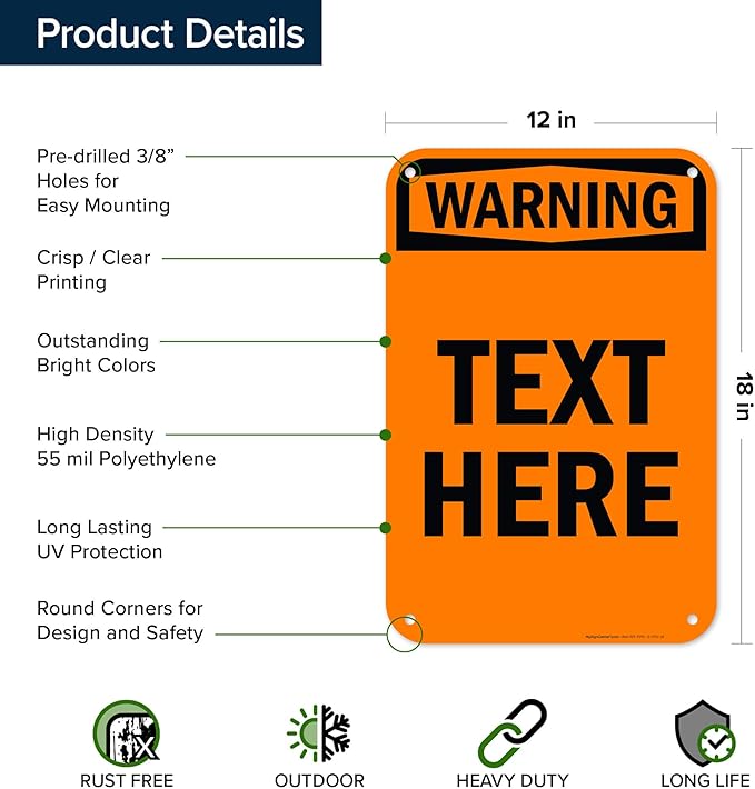 Custom warning Sign, OSHA Sign, 12x18 Inches, 55 mil thick HDPE (high density polyethylene), Made in USA by My Sign Center