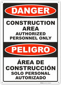 Brimar - 10" x 14" - Bilingual Danger Construction Area Authorized Only Sign - .055″ Polyethylene Plastic - Bilingual Design - Easy Installation