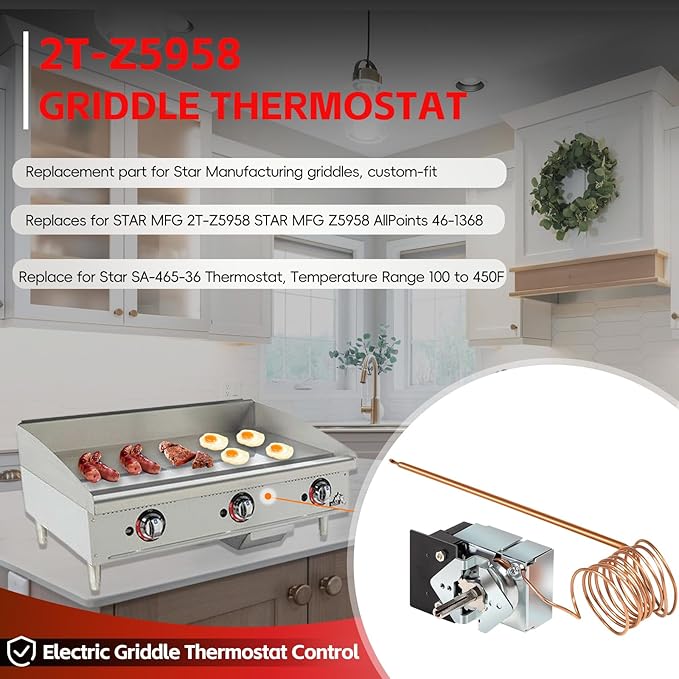 Thermostat Replacement for Star Max 2T-Z5958 SA-465-36 Griddle Temperature Controller For Star MFG 2T-Z5958 Z5958 AllPoints 46-1368 SA-100-450
